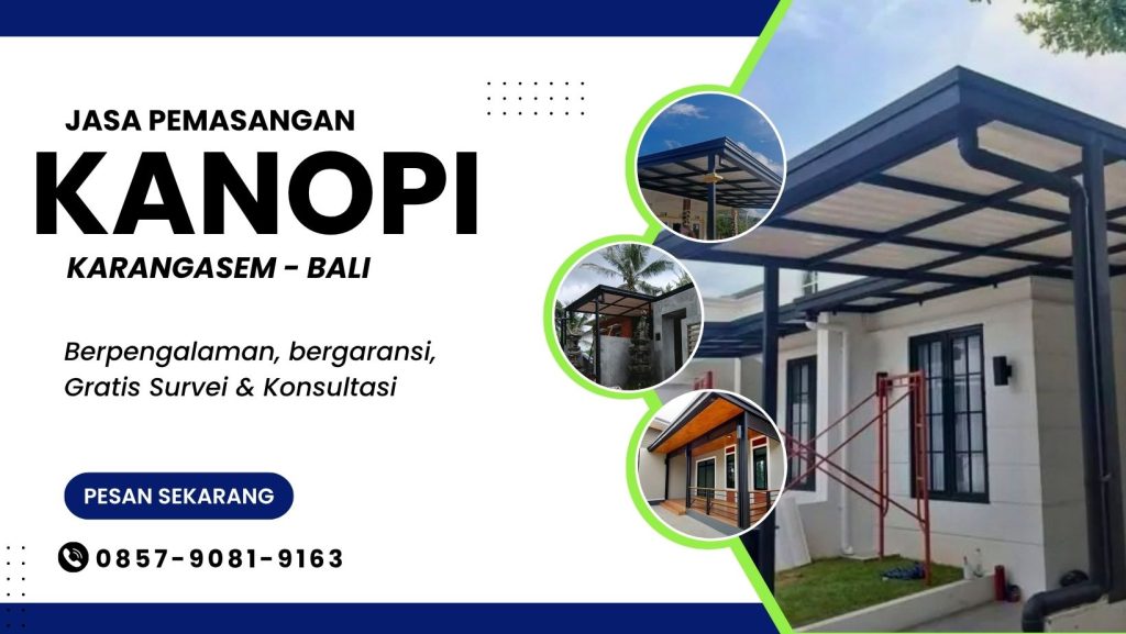 Jasa pemasangan kanopi profesional Karangasem Bali